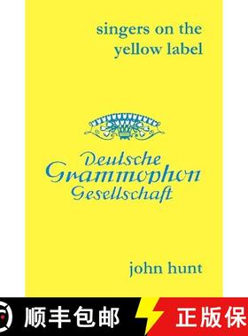 【3-4周达】Singers on the Yellow Label (Deutsche Grammophon): 7 Discographies: Maria Stader, Elfriede... [9781901395143]