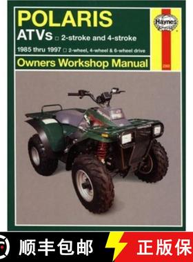 【3-4周达】Polaris 250 to 500 CC Atvs: 2 Stroke & 4 Stroke 1985 Thru 1997 [9781563923029]