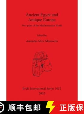 【3-4周达】Ancient Egypt and Antique Europe: Two parts of the Mediterranean World. Papers from a sess... [9781841714332]