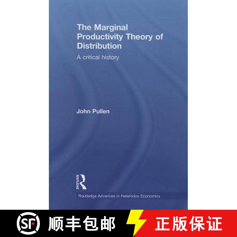 【3-4周达】The Marginal Productivity Theory of Distribution: A Critical History [9781138804968]