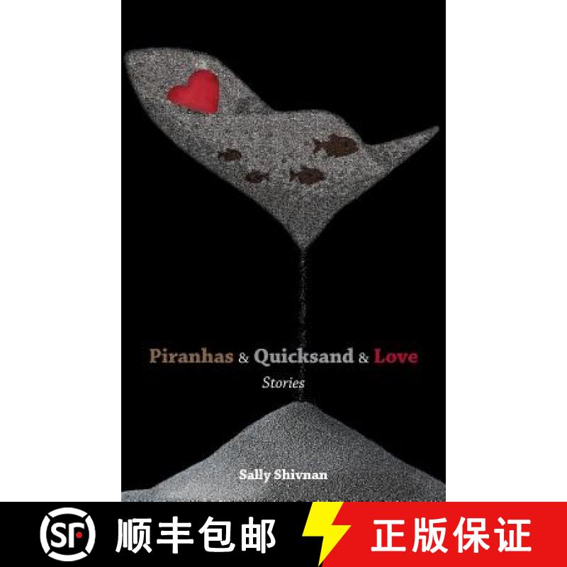 【3-4周达】Piranhas & Quicksand & Love [9781941209424]