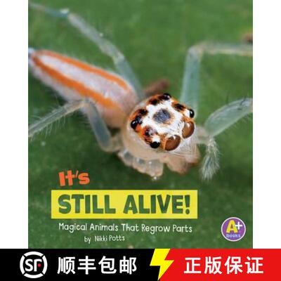 预订 It's Still Alive!: Magical Animals That Regrow Parts [9781515794677]