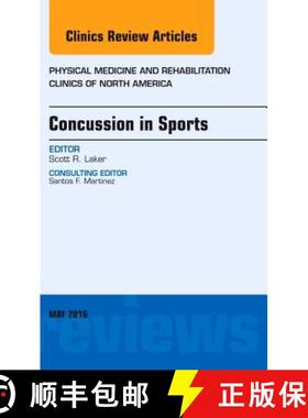 【3-4周达】Concussion in Sports, an Issue of Physical Medicine and Rehabilitation Clinics of North Am... [9780323445214]