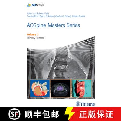 【3-4周达】Aospine Masters Series Volume 2: Primary Spinal Tumors [9781626230477]