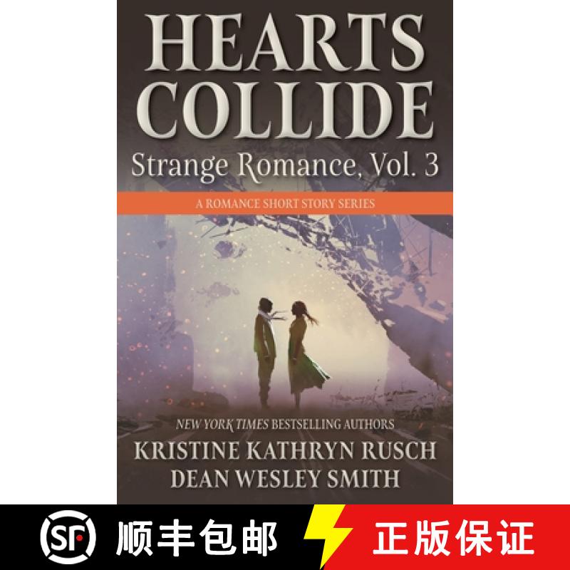 【3-4周达】Hearts Collide, Vol. 3: A Strange Romance Short Story Series [9781561469680]