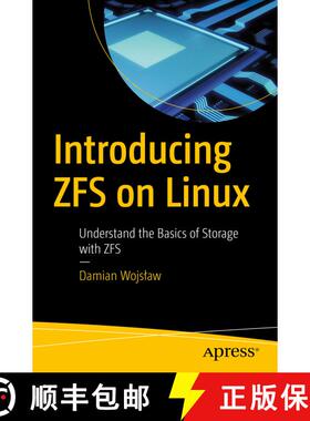 【3-4周达】Introducing ZFS on Linux : Understand the Basics of Storage with ZFS (1st ed.) (1st ed.) (... [9781484233054]