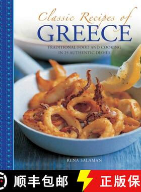 【3-4周达】Classic Recipes of Greece: Traditional Food and Cooking in 25 Authentic Dishes [9780754829683]