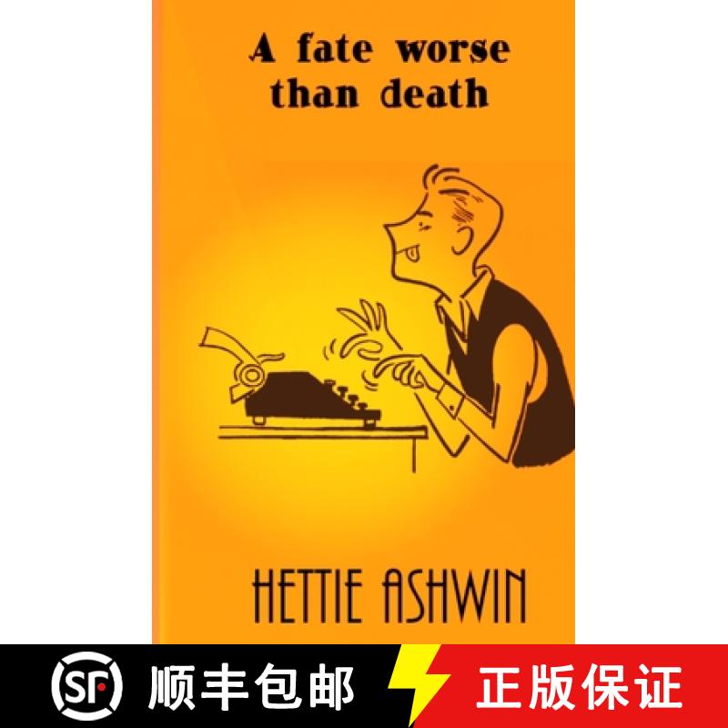 【3-4周达】A Fate Worse than Death: A farcical, tragicomedy kerfuffle over a dead-ish author. [9782491490256]
