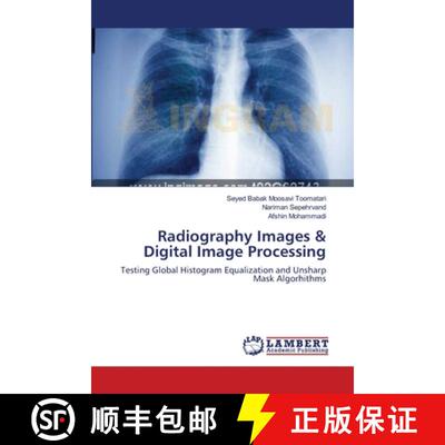 【3-4周达】Radiography Images & Digital Image Processing [9783659178832]