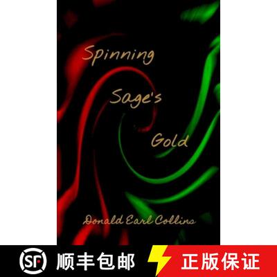 【3-4周达】Spinning Sage's Gold: Allegories on the Western-Dominated Present and a Possible Post-West... [9780989256124]