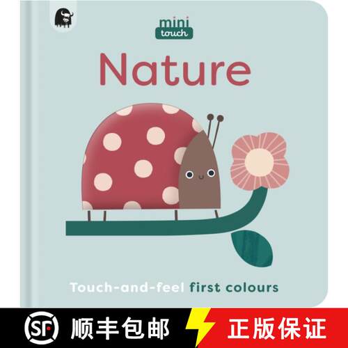 【3-4周达】精装 MiniTouch: Nature: Touch-and-feel first colours [9780711291447]