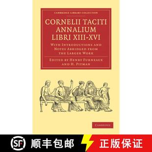 XVI Abridged With Introductions Taciti Libri 9781108028554 the La... Cornelii Annalium XIII Notes and from 4周达