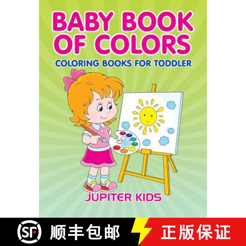 【3-4周达】Baby Book Of Colors: Coloring Books For Toddler [9781683051428]