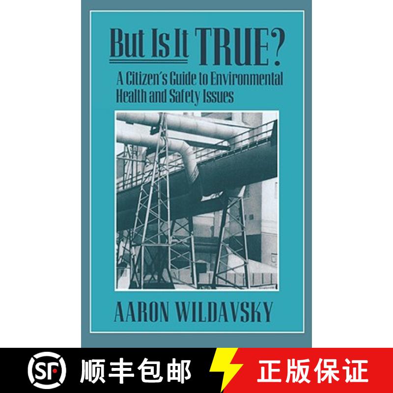 【3-4周达】But Is It True?: A Citizen's Guide to Environmental Health and Safety Issues [9780674089235]