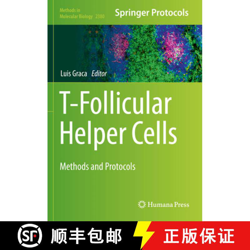 【3-4周达】T-Follicular Helper Cells : Methods and Protocols [9781071617380]