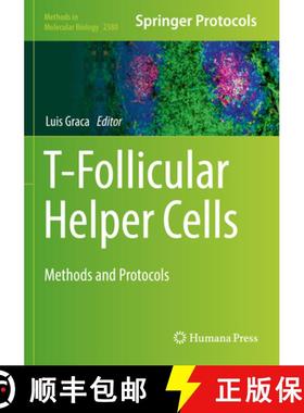【3-4周达】T-Follicular Helper Cells : Methods and Protocols [9781071617380]