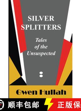【3-4周达】Silver Splitters: Tales of the Unsuspected [9780993552748]