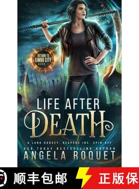 【3-4周达】Life After Death: A Lana Harvey, Reapers Inc. Spin-Off [9781951603571]
