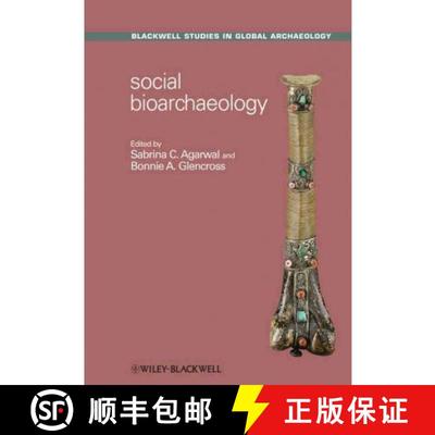 【3-4周达】Social Bioarchaeology [Wiley考古类] [9781444337679]