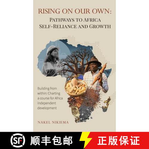【3-4周达】精装 Rising on Our Own: Pathways to Africa Self-Reliance and Growth [9798348583743]