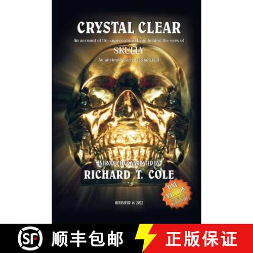 【3-4周达】Crystal Clear: An account of the paranormal from behind the eyes of SKULLY -  An ancient, ... [9781471046889]