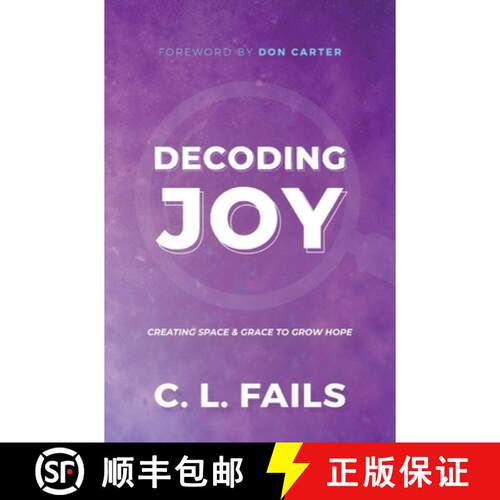 【3-4周达】精装 Decoding Joy: Creating Space & Grace to Grow Hope [9781947506350]