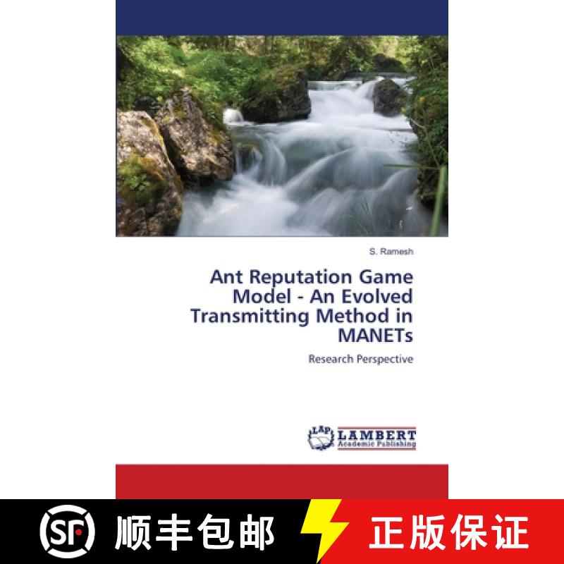 预订 Ant Reputation Game Model - An Evolved Transmitting Method in MANETs [9786139965977]