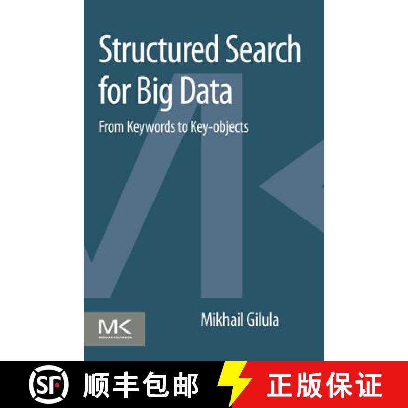 【3-4周达】Structured Search for Big Data: From Keywords to Key-Objects [9780128046319]
