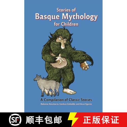【3-4周达】Stories of Basque Mythology for Children [9781935709947]
