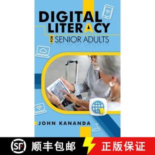 Digital Literacy for Adults 3周达 Senior 9781961472655
