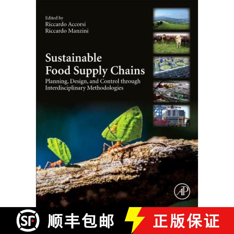 【3-4周达】Sustainable Food Supply Chains: Planning, Design, and Control Through Interdisciplinary Me... [9780128134115]