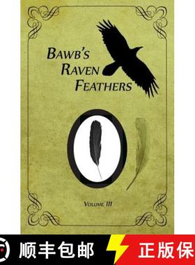 【3-4周达】BawB's Raven Feathers Volume III: Reflections on the simple things in life [9780991882175]