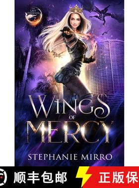 预订 Wings of Mercy: An Urban Fantasy Romance [9781945994760]