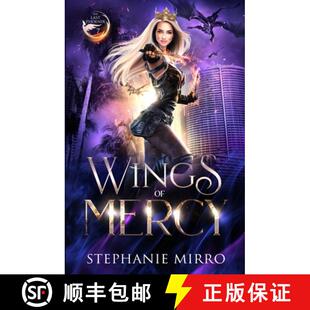 【3-4周达】Wings of Mercy: An Urban Fantasy Romance [9781945994760]