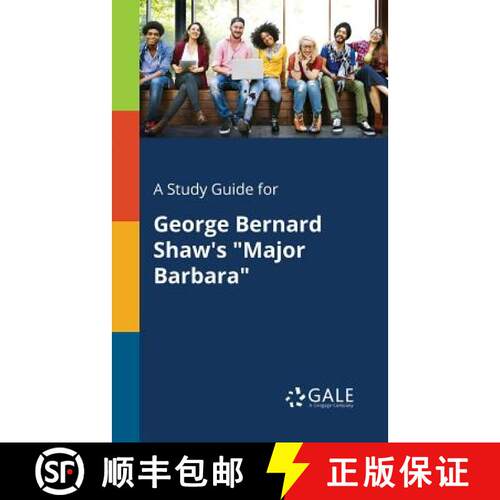 【3-4周达】A Study Guide for George Bernard Shaw's Major Barbara [9781375383875]