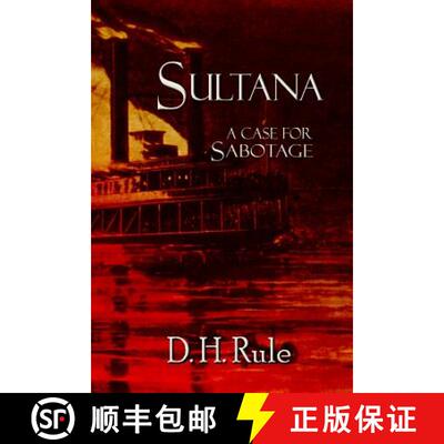 【3-4周达】Sultana: A Case For Sabotage [9781940058054]