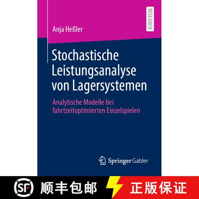【3-4周达】Stochastische Leistungsanalyse von Lagersystemen : Analytische Modelle bei fahrtzeitoptimi... [9783658318109]