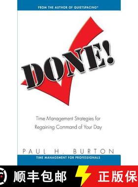 预订 Done!: Time Management Strategies for Regaining Command of Your Day [9780981891187]