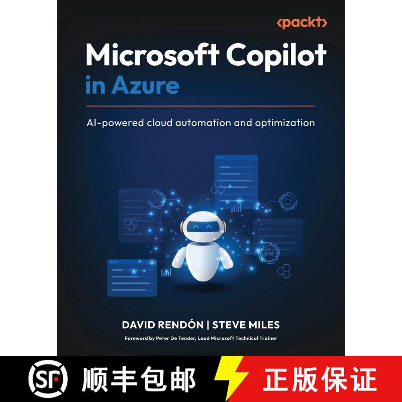 预订 Microsoft Copilot in Azure: AI-powered cloud automation and optimization [9781836200253]