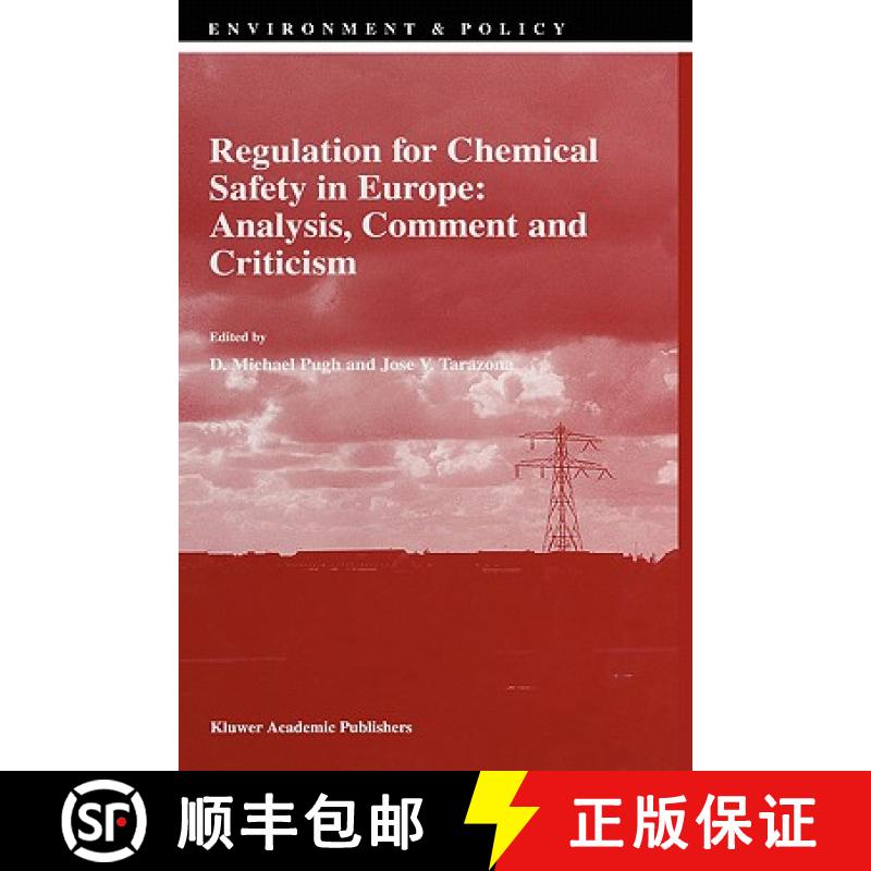 【3-4周达】Regulation for Chemical Safety in Europe: Analysis, Comment and Criticism [9780792352693]