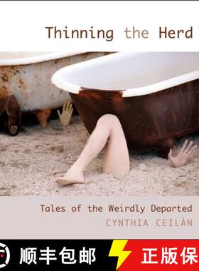 【3-4周达】Thinning the Herd : Tales Of The Weirdly Departed [9781599212197]