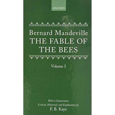 【4周达】The Fable of the Bees: Or Private Vices, Publick Benefits [9780198113690]