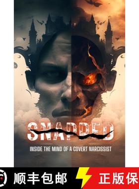 【3-4周达】SNAPPED: Inside the Mind of a Covert Narcissist [9798990073951]