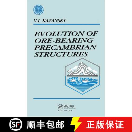 【3-4周达】精装 Evolution of Ore-Bearing Precambrian Structures: Russian Translations Series 110 [9789061919902]