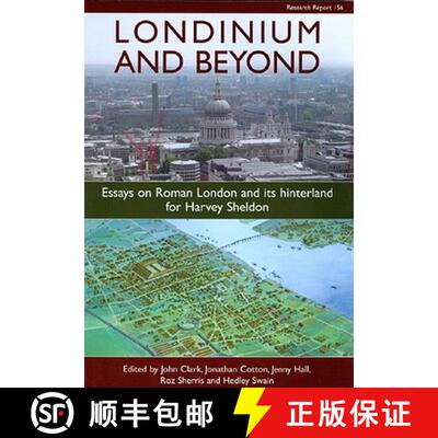 【3-4周达】Londinium and Beyond: Essays on Roman London and Its Hinterland for Harvey Sheldon [9781902771724]