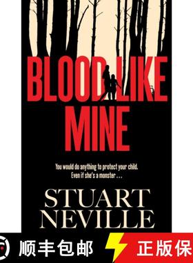 【3-4周达】Blood Like Mine : The book everyone is devouring this summer. 'Neville might well be Steph... [9781398528062]
