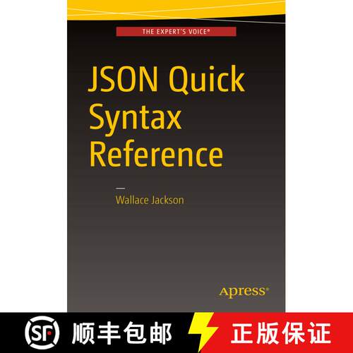 【3-4周达】JSON Quick Syntax Reference (1st ed.) [9781484218624]