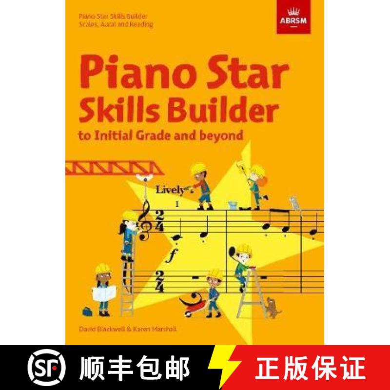 【2-3周达】Piano Star: Skills Builder: Scales, Aural and Reading, to Initial Grade and beyond [9781786013385]
