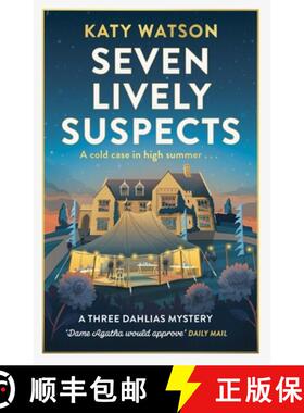 【3-4周达】Seven Lively Suspects : An unputdownable cosy mystery set in the Cotswolds [9781408716519]