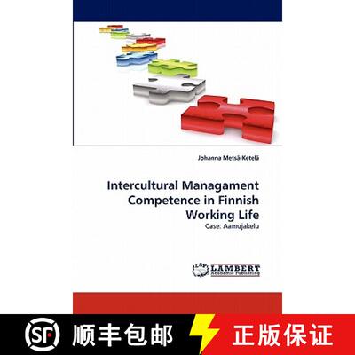 预订 Intercultural Managament Competence in Finnish Working Life [9783844394740]